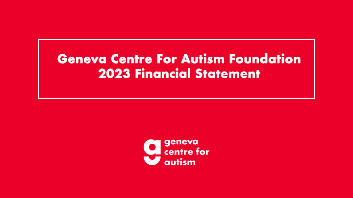 Geneva Centre for Autism 2021 Financial Statement